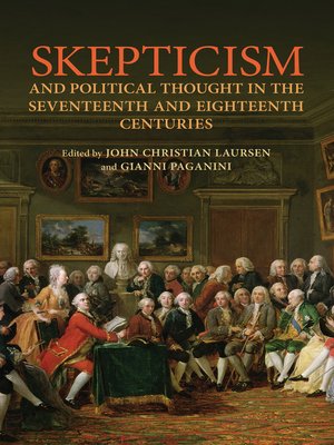 cover image of Skepticism and Political Thought in the Seventeenth and Eighteenth Centuries